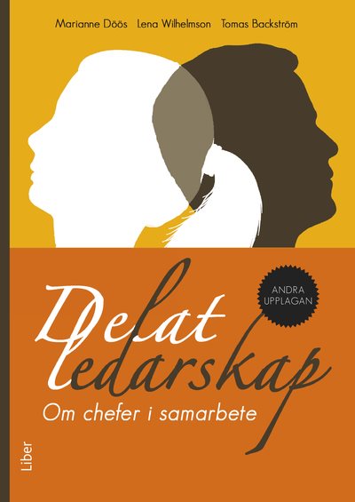 Delat ledarskap : om chefer i samarbete