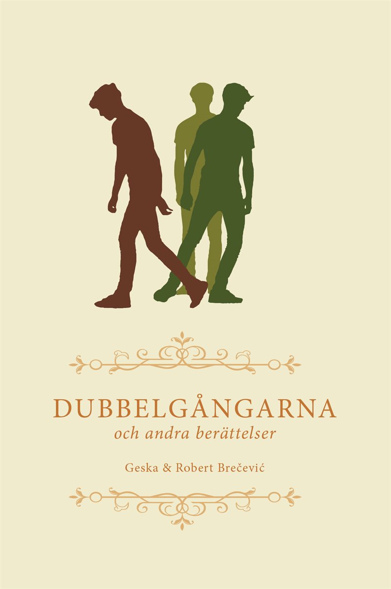 Dubbelgångarna och andra berättelser