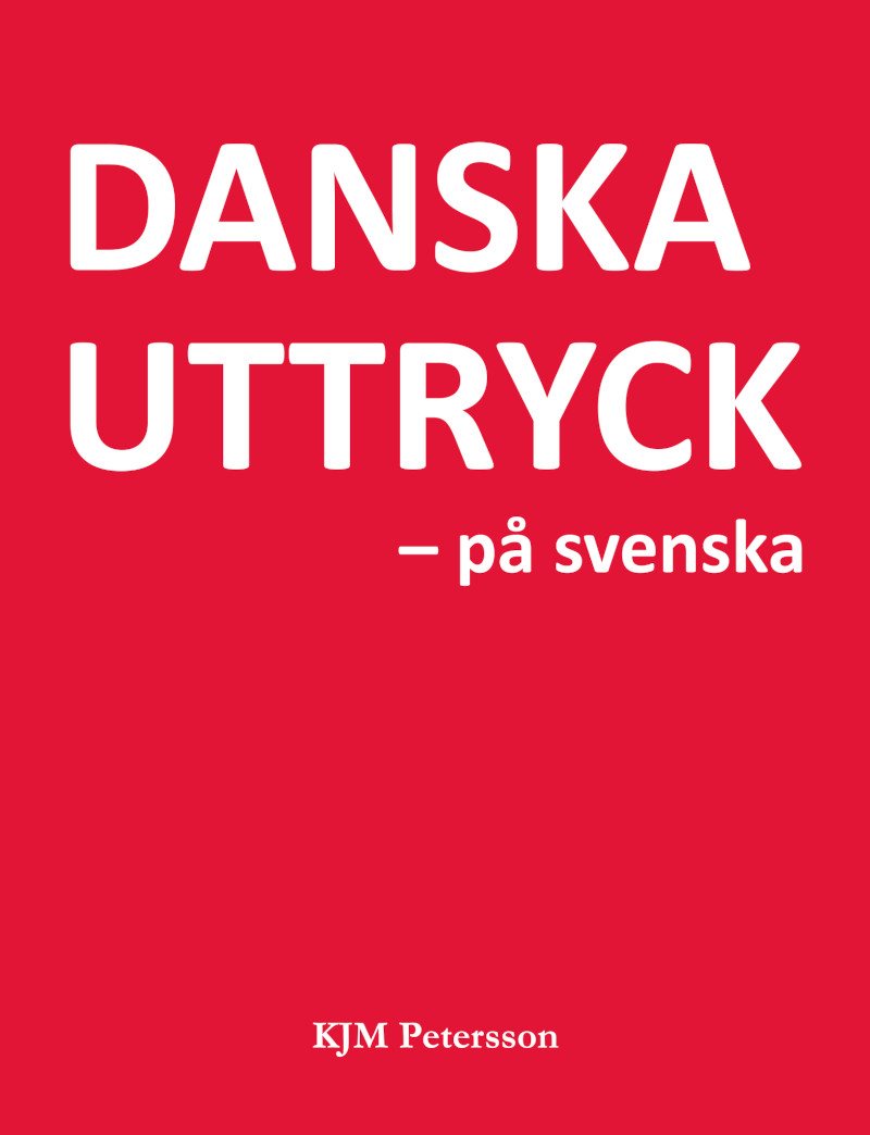 Danska uttryck – på svenska