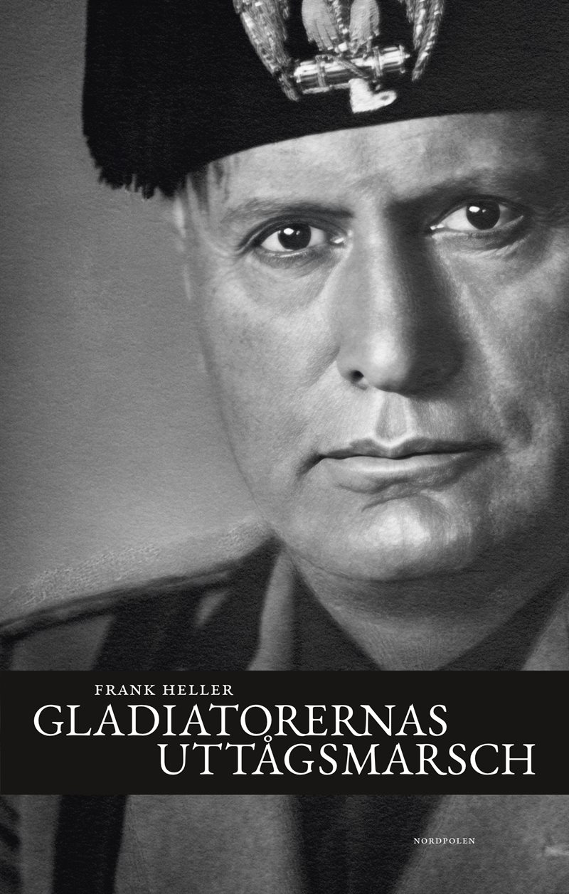 Gladiatorernas uttågsmarsch : anteckningar från Italien 1939–43