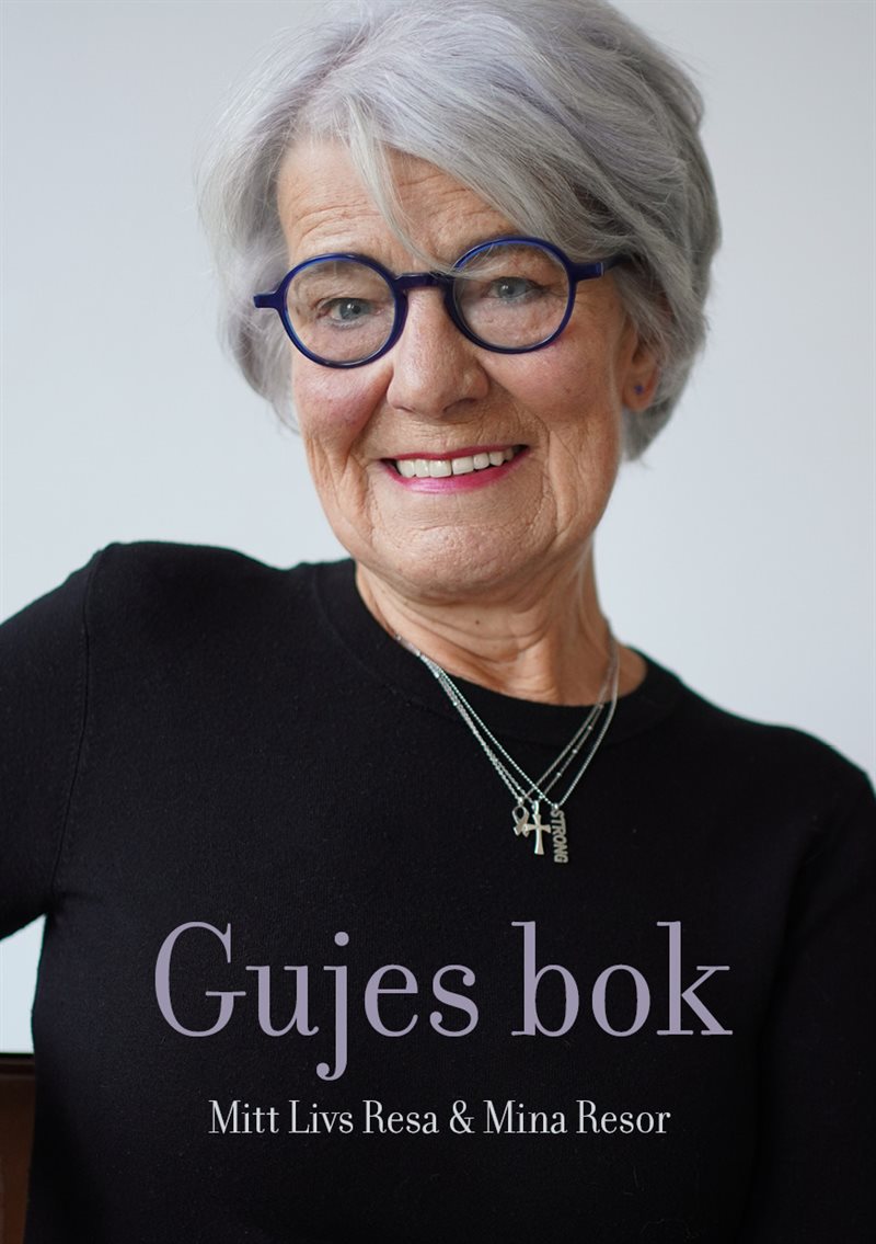 Gujes bok: Mitt Livs Resa & Mina Resor