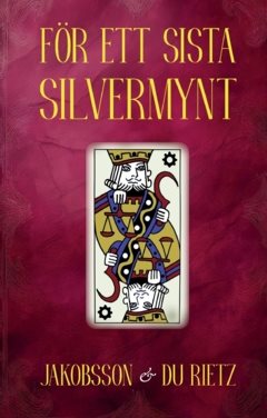 För ett sista silvermynt