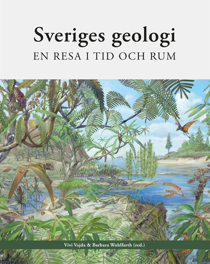Sveriges geologi. En resa i tid och rum