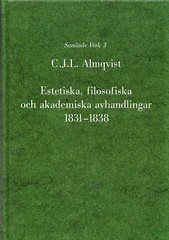 Estetiska, filosofiska och akademiska avhandlingar 1831-1838