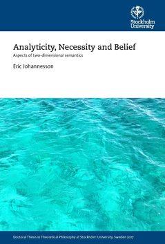 Analyticity, necessity and belief : aspects of two-dimensional semantics