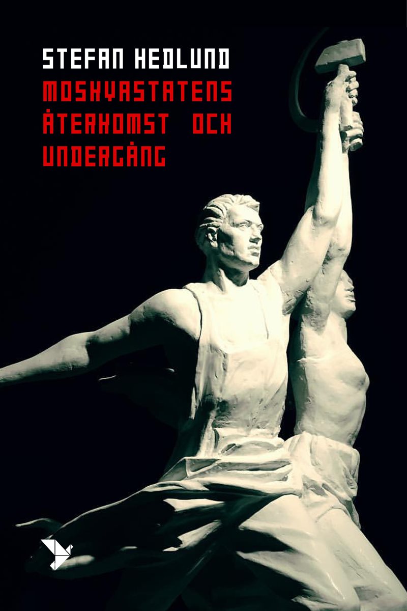 Moskvastatens återkomst och undergång