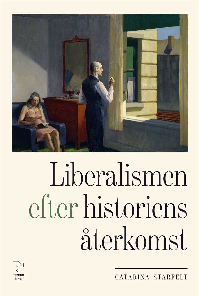 Liberalismen efter historiens återkomst