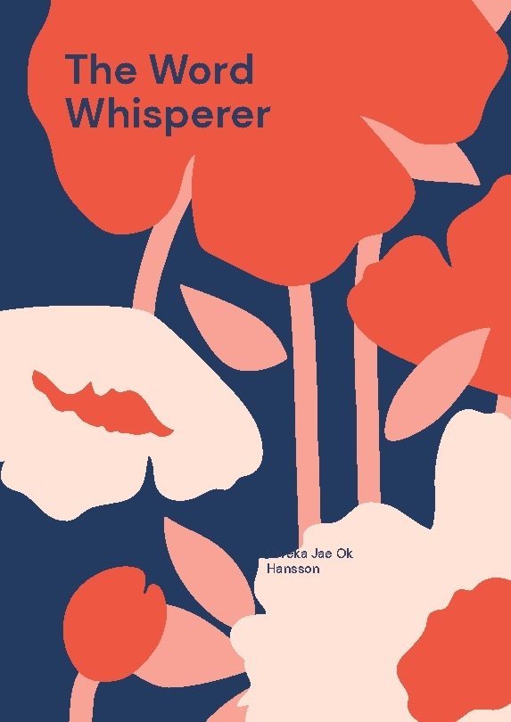 The word whisperer : poetry is the foreign language of despair