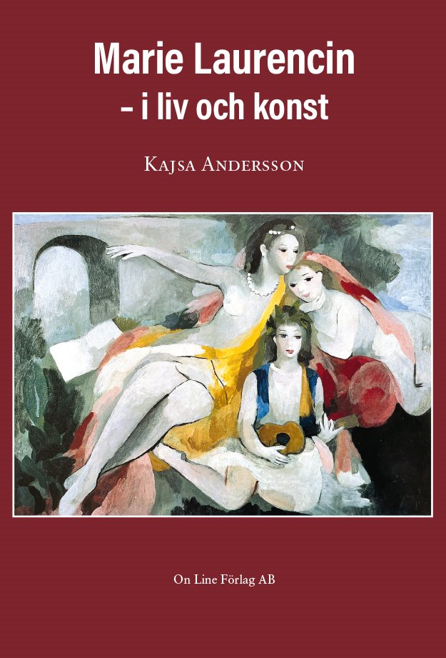 Marie Laurencin :  i liv och konst