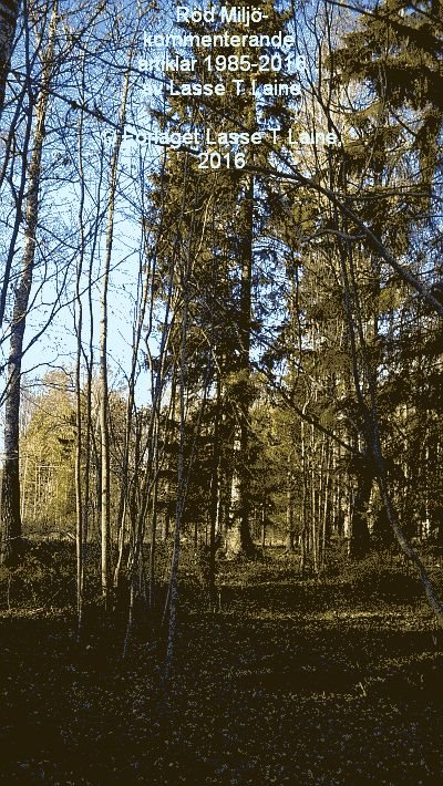 Röd miljö-kommenterande artiklar 1985-2016