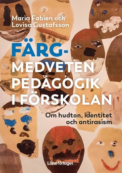 Färgmedveten pedagogik i förskolan
