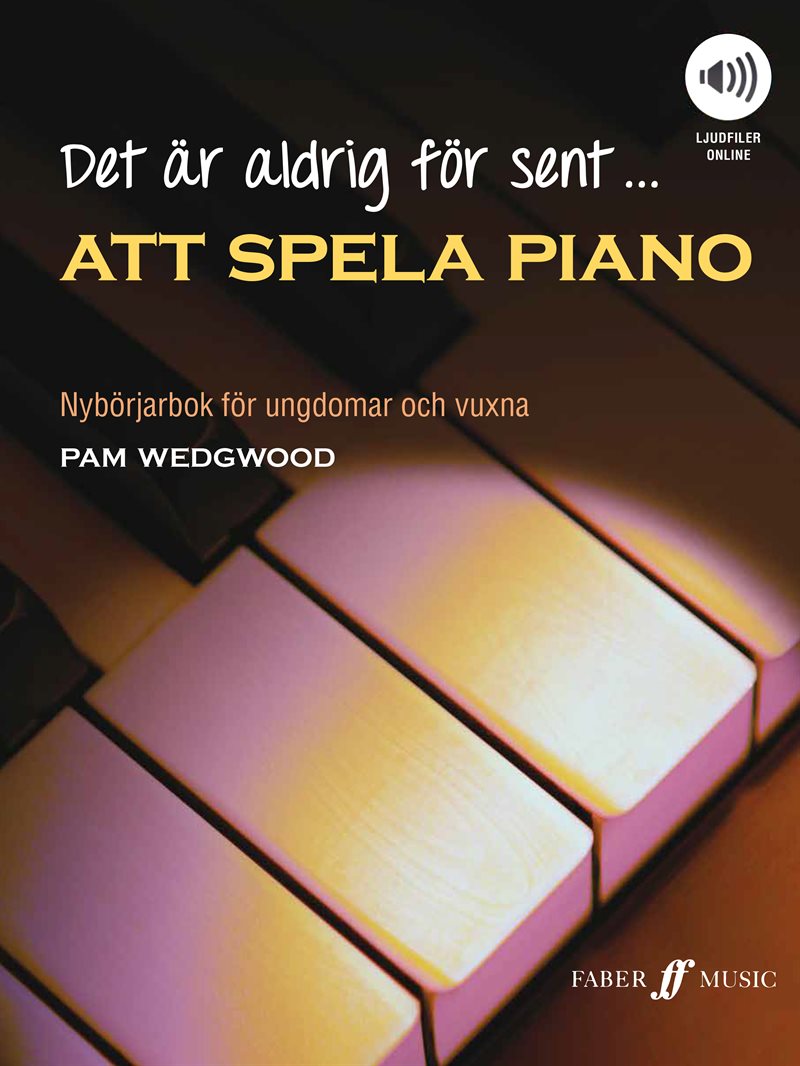 Det är aldrig för sent att spela piano, ljudfiler online