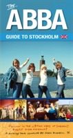 The ABBA Guide to Stockholm