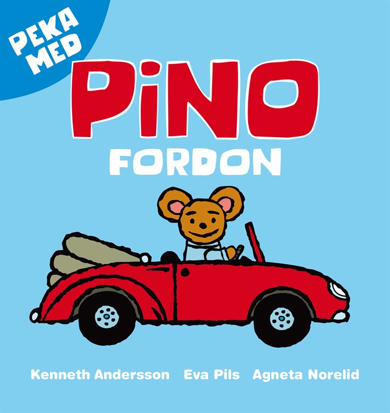 Peka med Pino : Fordon