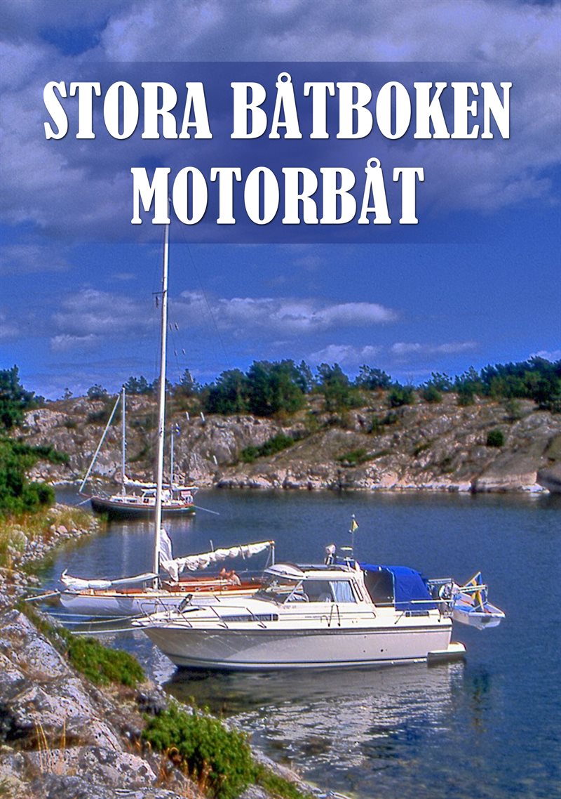 Stora båtboken : Motorbåt