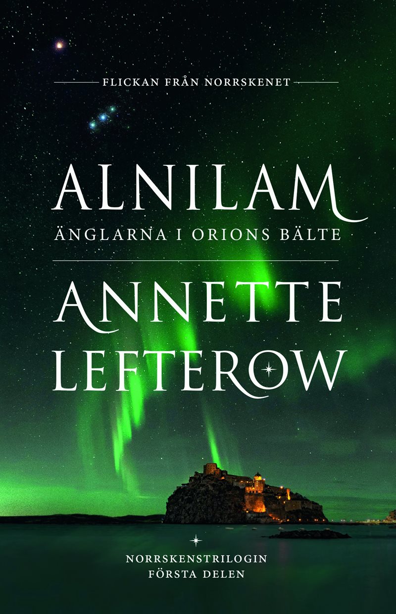 Alnilam : Änglarna i Orions bälte