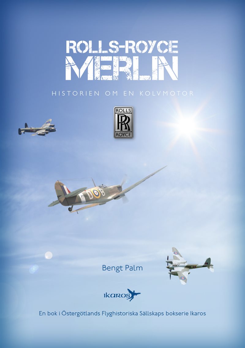 Rolls-Royce Merlin : historien om en kolvmotor