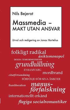 Massmedia - makt utan ansvar