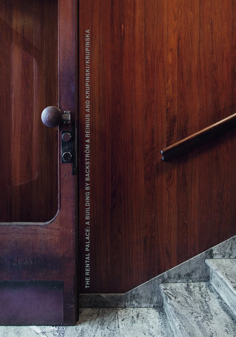 The rental palace: A building by Backström&Reinius and Krupinski/Krupinska