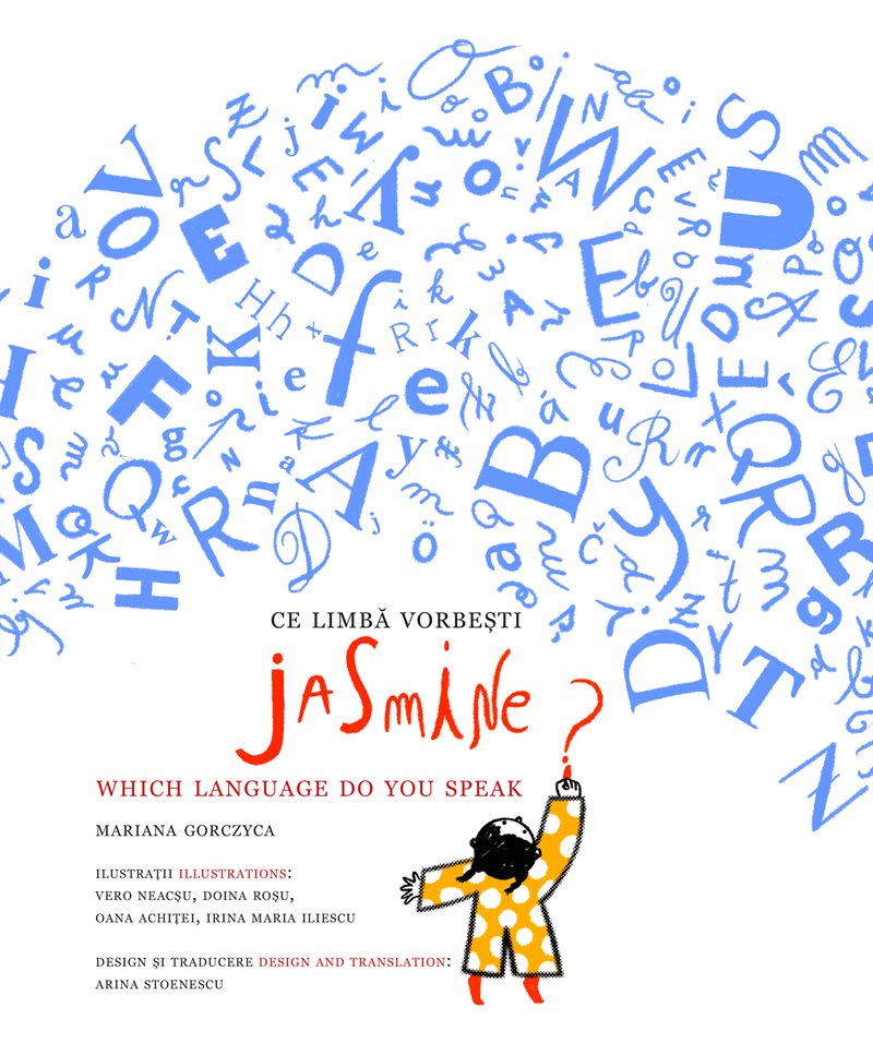 Ce limba vorbe?ti, Jasmine, Which Language Do You Speak?