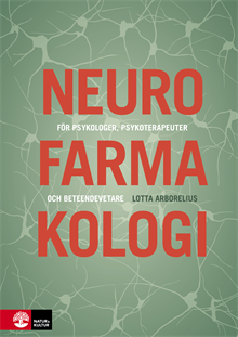 Neurofarmakologi : för psykologer, psykoterapeuter och beteendevetare