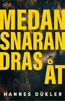Medan snaran dras åt