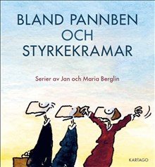 Bland pannben och styrkekramar