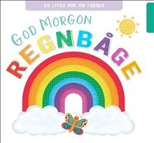 God morgon regnbåge