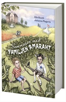 Sommaren med familjen Amarant