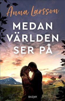 Medan världen ser på