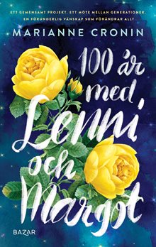 100 år med Lenni och Margot