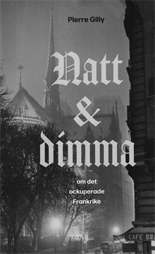 Natt & dimma om det ockuperade Frankrike